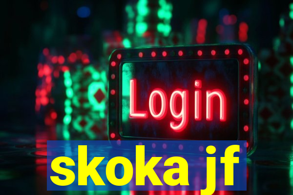 skoka jf